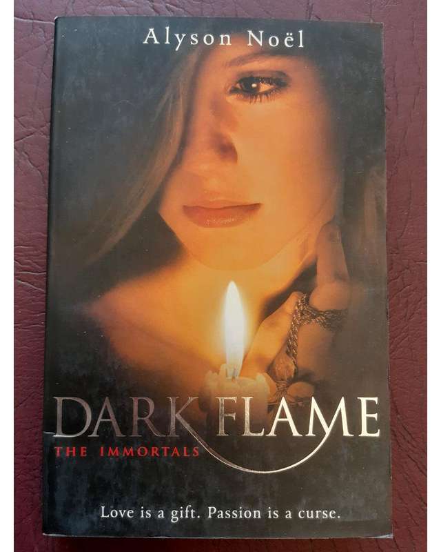 Immortals, V.4 - Dark Flame Alyson Nol