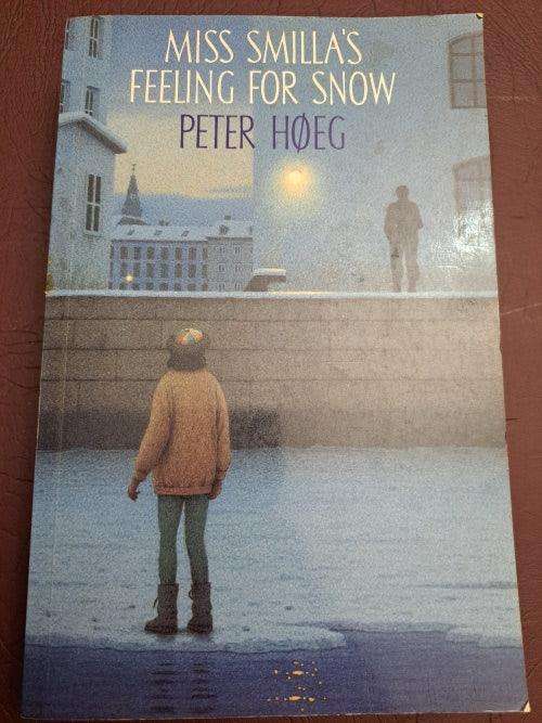 Miss Smilla's Feeling for Snow Peter Hoeg