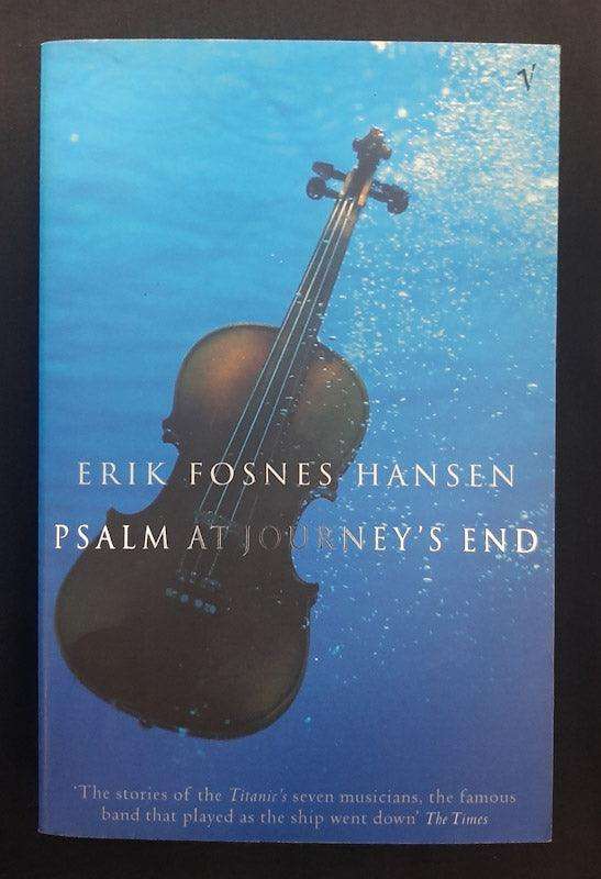 Psalm At Journey'S End (Erik Fosnes Hansen)