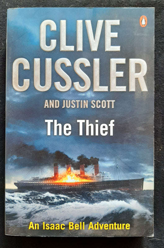 The Thief (Isaac Bell #5) (Clive Cussler )