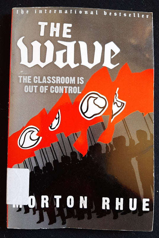 The Wave (Morton Rhue  )