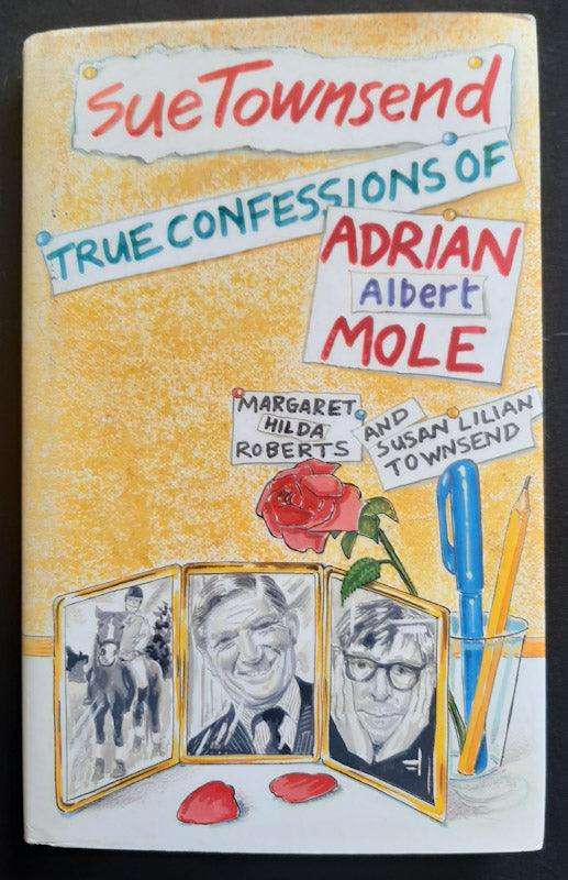 True Confessions of Adrian Albert Mole (Sue Townsend)
