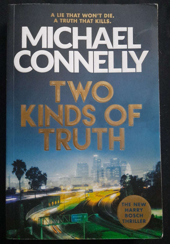 Two Kinds Of Truth (Harry Bosch #20) (Michael Connelly)
