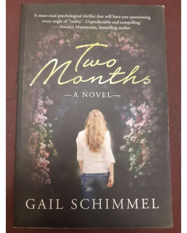 Two Months Gail Schimmel