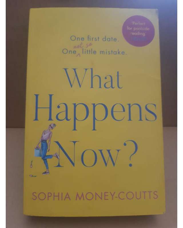 What Happens Now Sophia Money-Coutts