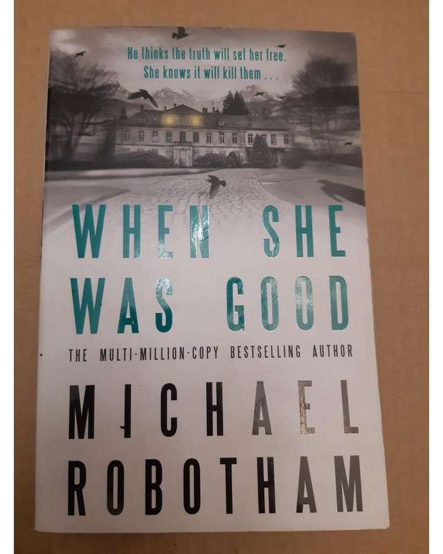 When She Was Good (Michael Robotham)