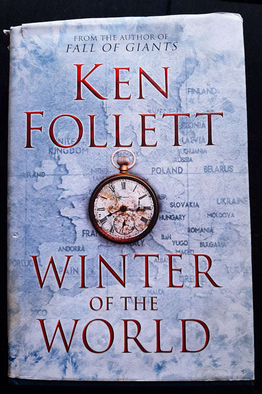 Winter Of The World (The Century Trilogy #2) (Ken Follett)