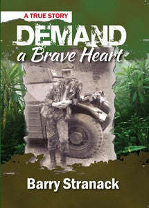 Demand A Brave Heart - Barry Stranack