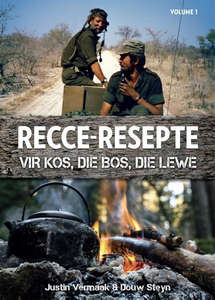 RECCE - RESEPTE: Vir Kos, Die Bos, Die Lewe (Justin Vermaak & Douw Steyn) - Sagteband