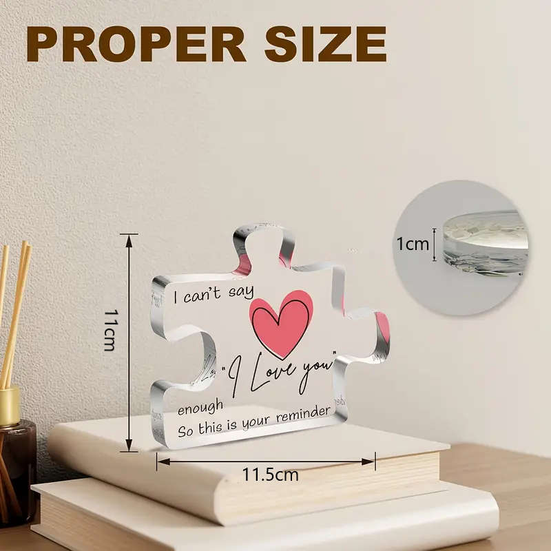 Table top Puzzle Piece with the message: I can't say I love you enough