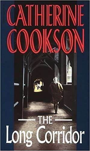 The Long Corridor - Catherine Cookson / Used, excellent condition