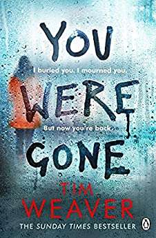 You Were Gone - Tim Weaver / Used, excellent condition