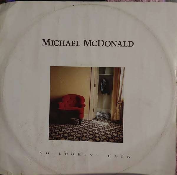 Michael Mcdonald- No Lookin Back (G/VG)
