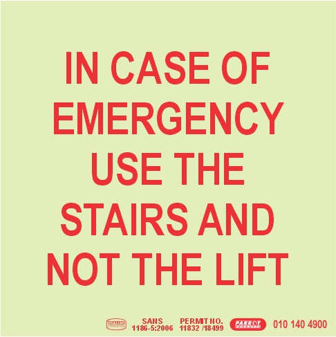 PHOTOLUMINESCENT 190MM SAFETY SIGN -E15-IN CASE OF EMERGENCY USE THE STAIRS AND NOT THE LIFT