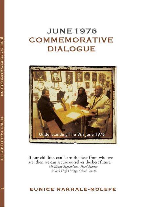 JUNE 1976 COMMEMORATIVE DIALOGUE (PAPERBACK) EUNICE RAKHALE-MOLEFE