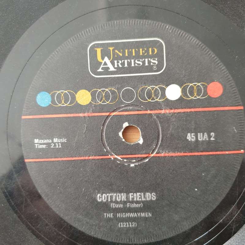 The Highwaymen  Cotton Fields / The Gypsy Rover - Vinyl 7" Record - Good+ Quality (G+) (gplus)