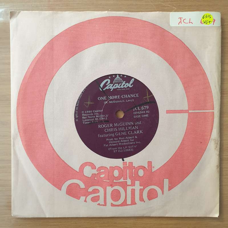 Roger McGuinn & Chris Hillman Featuring Gene Clark  One More Chance - Vinyl 7" Record - Very-G...