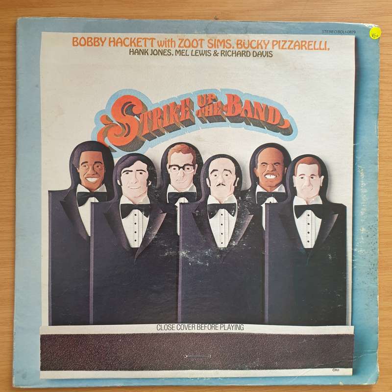 Strike Up The Band  Bobby Hackett, Zoot Sims, Bucky Pizzarelli, Richard Davis, Mel Lewis & Han...