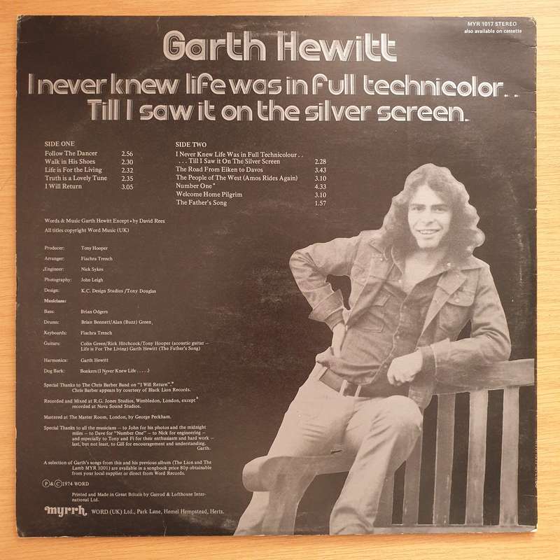 Garth Hewitt  I Never Knew Life Was In Full Technicolor... Till I Saw It On A Silver Screen - ...