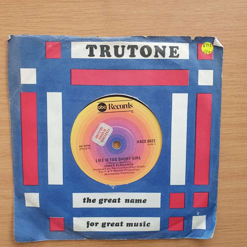 Sheer Elegance  Life Is Too Short Girl - Vinyl 7" Record - Very-Good+ Quality (VG+) (verygoodp...