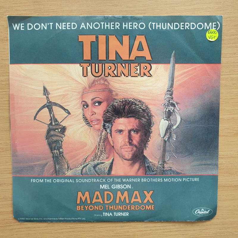 Tina Turner  We Don't Need Another Hero (Thunderdome) - Vinyl 7" Record - Very-Good+ Quality (...