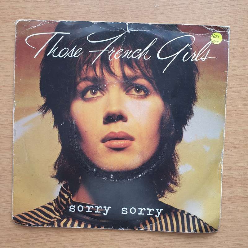 Those French Girls  Sorry Sorry - Vinyl 7" Record - Very-Good+ Quality (VG+) (verygoodplus7)