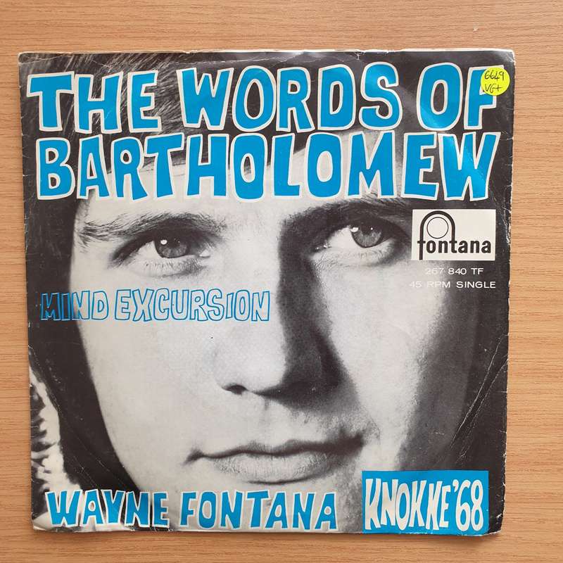 Wayne Fontana  The Words Of Bartholomew - Vinyl 7" Record - Very-Good+ Quality (VG+) (verygood...