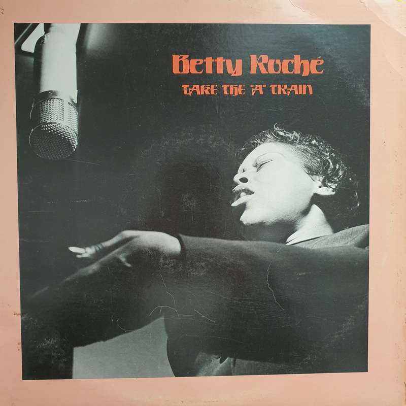 Betty Roché  Take The "A" Train - Vinyl LP Record - Very-Good+ Quality (VG+)
