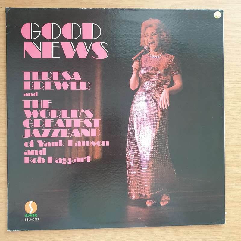Teresa Brewer & The World's Greatest Jazzband of Yank Lawson and Bob Haggart  Good News - Viny...
