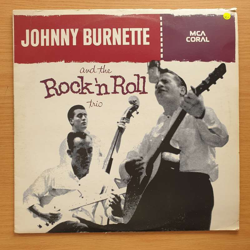 Johnny Burnette And The Rock 'N Roll Trio  Johnny Burnette And The Rock 'N Roll Trio  - Vinyl ...