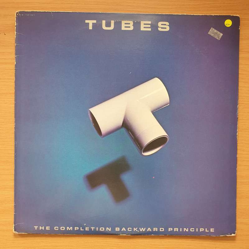 Tubes  The Completion Backward Principle (US Pressing) - Vinyl LP Record - Very-Good+ Quali...