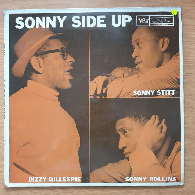 Sonny Side Up - Dizzy Gillespie, Sonny Stitt, Sonny Rollins  Vinyl LP Record - Very-Good+ Qual...