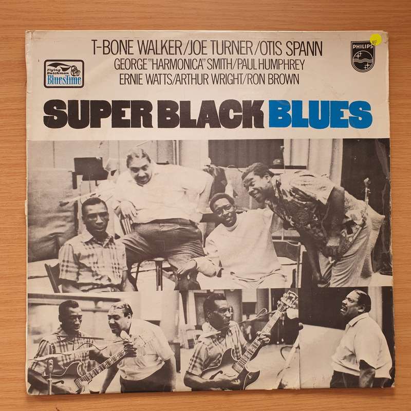 Super Black Blues Band Featuring T-Bone Walker, Big Joe Turner, Otis Spann  Vinyl LP Record  (...