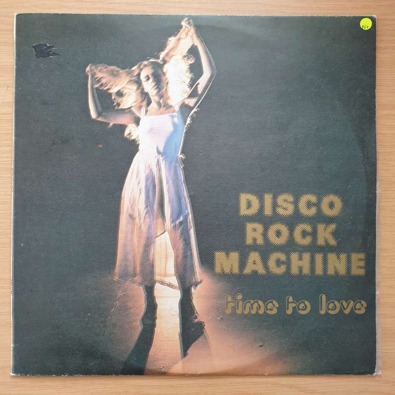 Disco Rock Machine - Time To Love  Vinyl LP Record - Very-Good+ Quality (VG+) (verygoodplus)