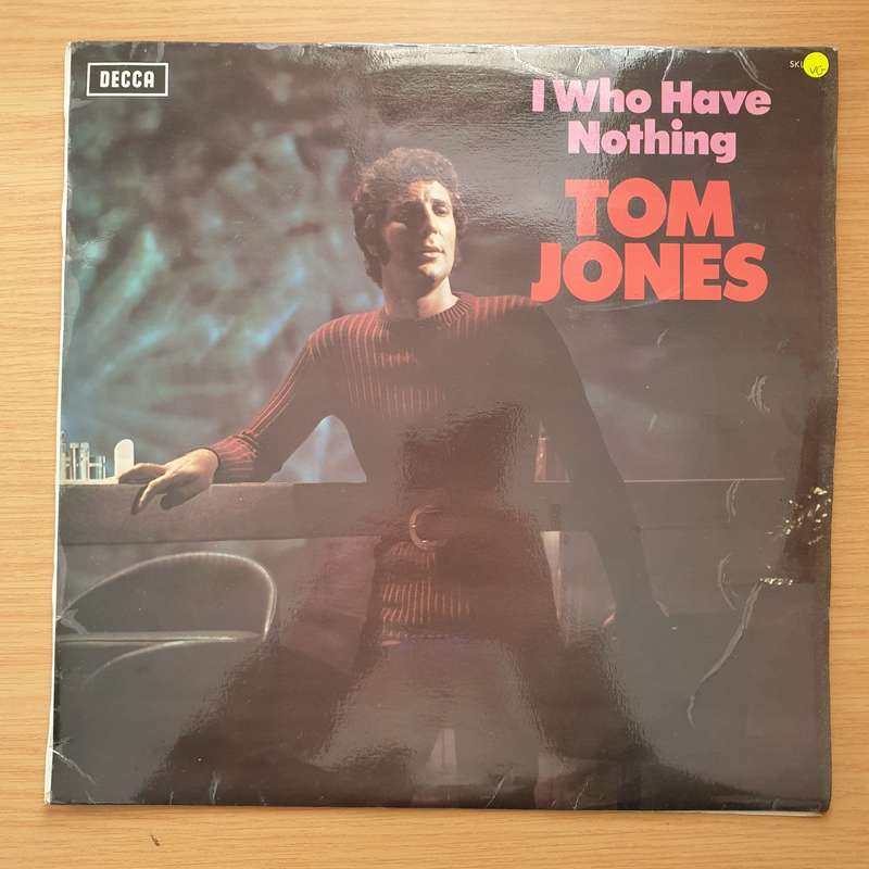 Tom Jones  I Who Have Nothing - Vinyl LP Record - Very-Good Quality (VG)  (verry)