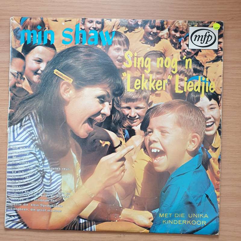 Min Shaw -  Sing 'n Lekker LIedtjie met Unika Kleuterkoor - Vinyl LP Record - Very-Good+ Quality ...