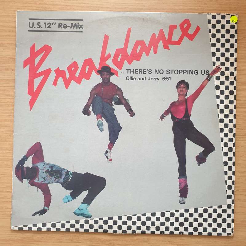 Breakdance - There's No Stopping Us (Club Mix) - 12" US Re-Mix -  Vinyl LP Record - Very-Good Qua...