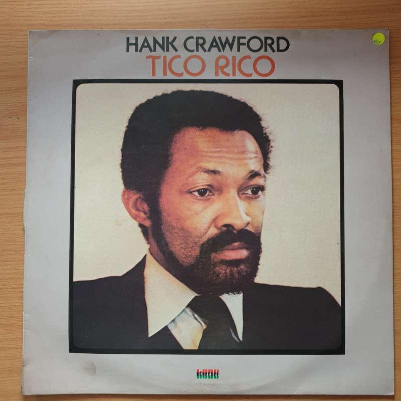 Hank Crawford  Tico Rico - Vinyl LP Record - Very-Good+ Quality (VG+) (verygoodplus)