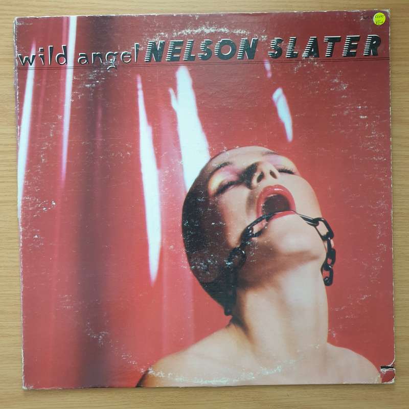 Nelson Slater  Wild Angel - Vinyl LP Record - Very-Good+ Quality (VG+) (verygoodplus)