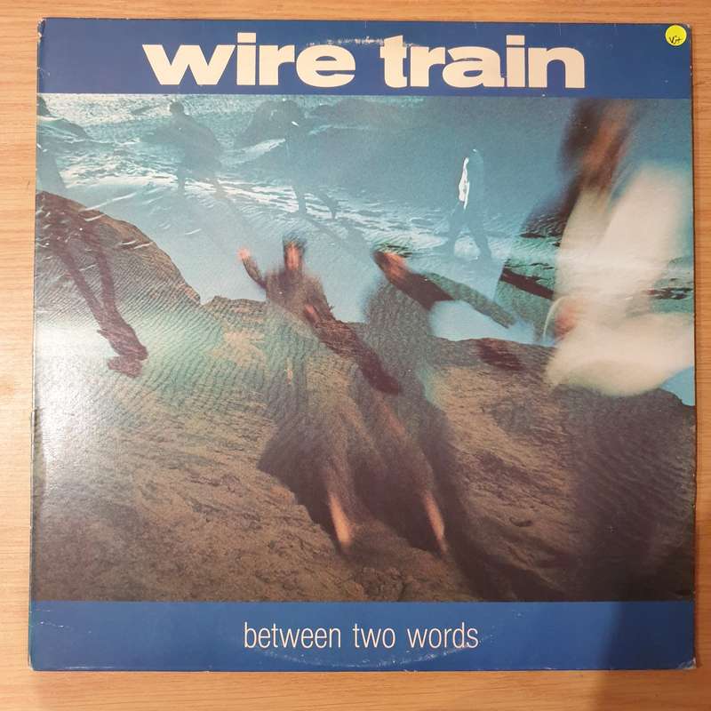 Wire Train  Between Two Words - Vinyl LP Record - Very-Good+ Quality (VG+) (verygoodplus)