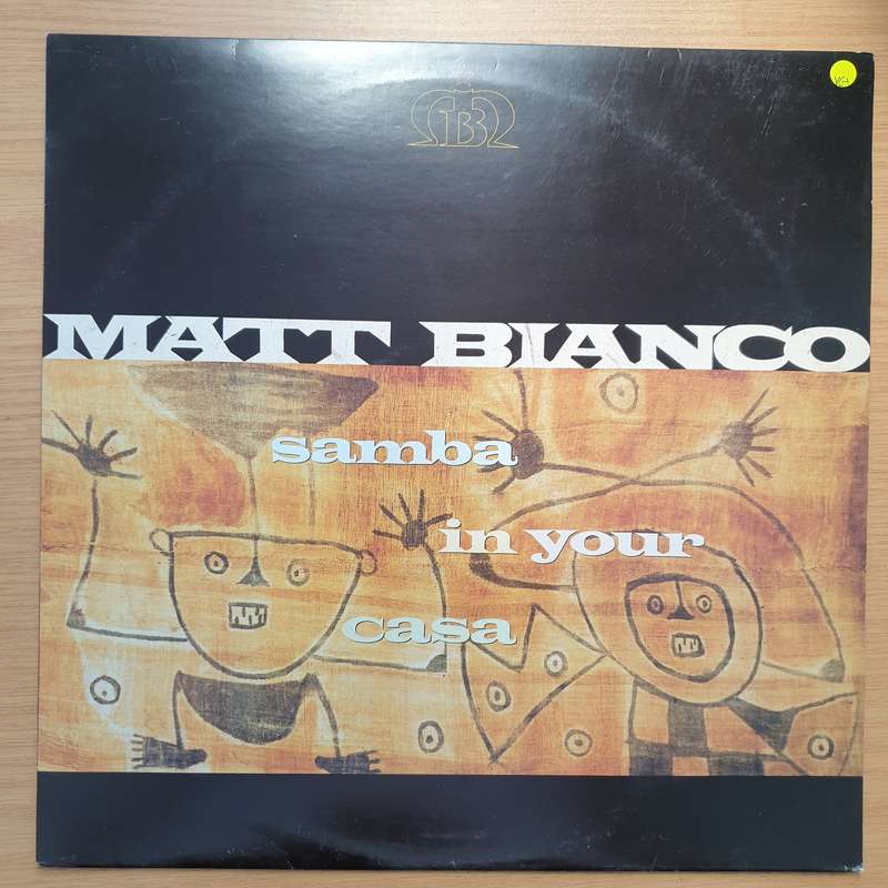 Matt Bianco  Samba In Your Casa - Vinyl LP Record (VG+)