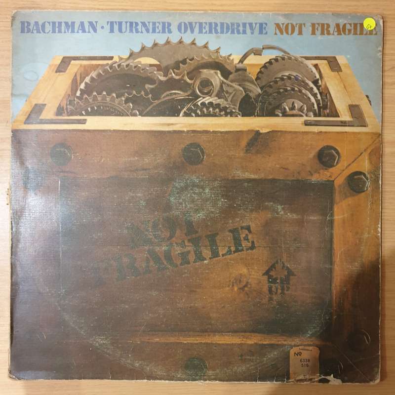 Bachman-Turner Overdrive  Not Fragile - Vinyl LP Record - Good+ Quality (G+) (gplus)