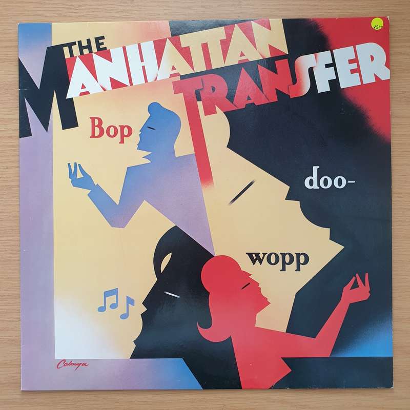 The Manhattan Transfer  Bop Doo-Wopp  Vinyl LP Record - Very-Good+ Quality (VG+) (verygoodp...