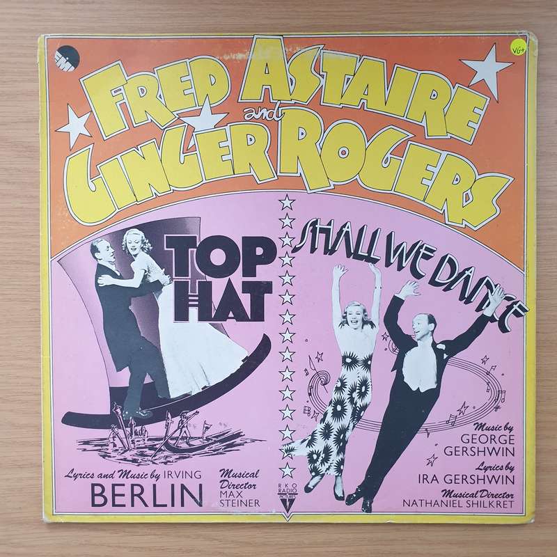 Fred Astaire & Ginger Rogers  Top Hat / Shall We Dance - Original Soundtracks  Vinyl LP Rec...