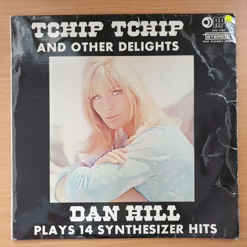 Dan Hill - Tchip Tchip and Other Delights -  Vinyl LP Record - Very-Good+ Quality (VG+) (verygood...