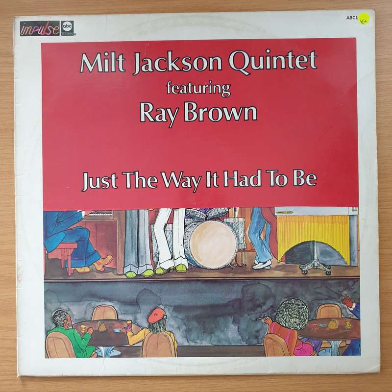 Milt Jackson Quintet Featuring Ray Brown  Just The Way It Had To Be - Vinyl LP Record - Very-G...