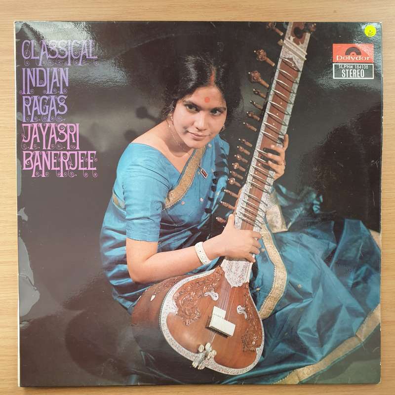 Jayasri Banerjee  Classical Indian Ragas - Vinyl LP Record - Very-Good Quality (VG)  (verry)