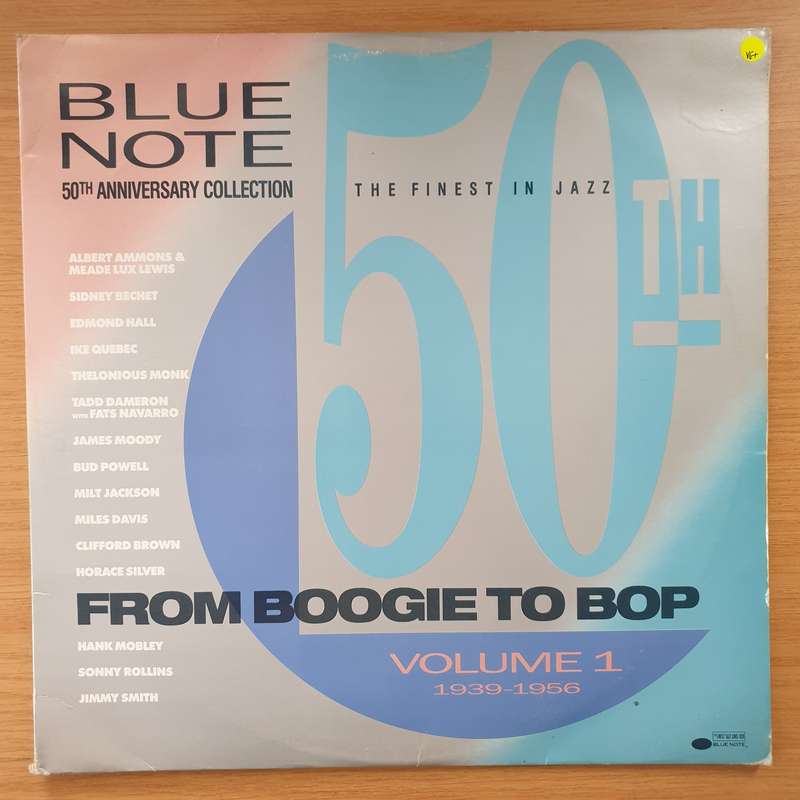 Blue Note 50th Anniversary Collection - Volume 1 "From Boogie To Bop" 1939-1956  Vinyl LP Reco...