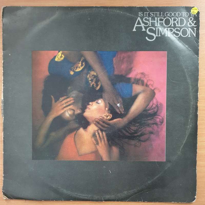 Ashford & Simpson  Is It Still Good To Ya - Vinyl LP Record - Very-Good+ Quality (VG+) (verygo...