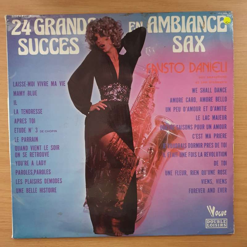 Fausto Danieli - Son Saxophone Et Son Orchestre  24 Grands Succés En Ambiance Sax - Vinyl LP ...